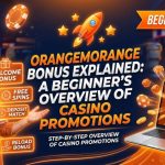 Orangemorangebonus Explained: A Beginner’s Overview of Casino Promotions